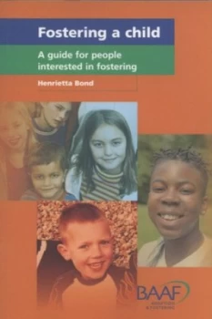 Image of Fostering a Child by Henrietta Bond Paperback