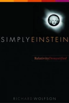 Image of Simply Einstein by Richard Wolfson Paperback