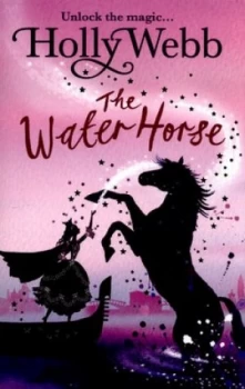 Image of The Water Horse by Holly Webb Paperback