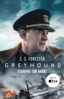Image of Greyhound : Discover the gripping naval thriller behind the major motion picture starring Tom Hanks