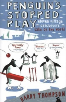 Image of Penguins Stopped Play by Harry Thompson Paperback