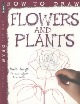 Image of Flowers and Plants by Mark Bergin Paperback