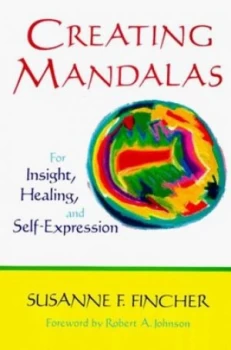 Image of Creating Mandalas by Susanne F Fincher Book