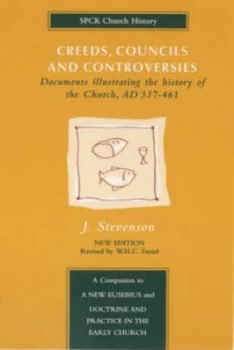 Image of Creeds Councils and Controversies by James Stevenson and W. H. C Frend Book