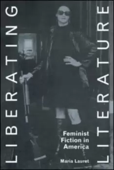 Image of Liberating Literature by Maria Lauret