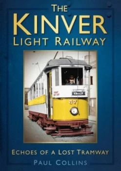 Image of The Kinver Light Railway by Paul Collins Paperback