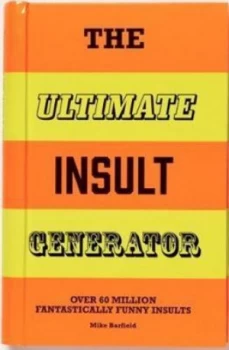 Image of The Ultimate Insult Generator by Mike Barfield Hardback
