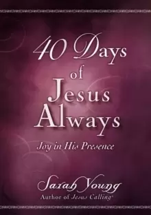 Image of 40 Days of Jesus Always : Joy in His Presence
