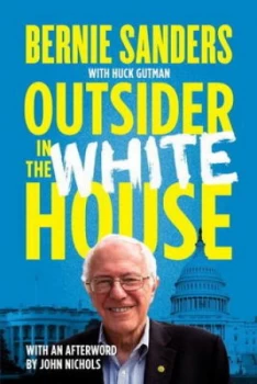 Image of Outsider in the White House by Senator Bernie Sanders Paperback