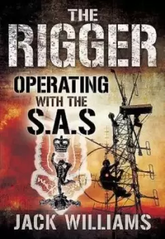 Image of The rigger by Jack Williams