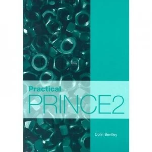 Image of Practical Prince2 by Colin Bentley Paperback