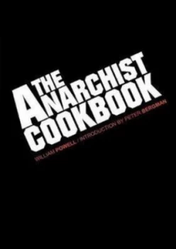 Image of The Anarchist Cookbook by William Powell Paperback