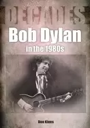 Image of bob dylan in the 80s decades