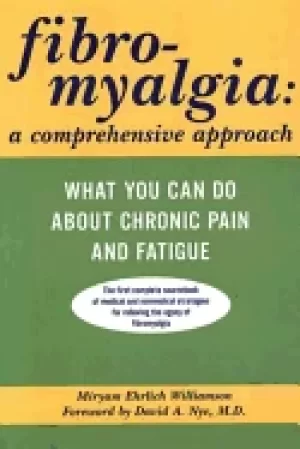 Image of fibromyalgia a comprehensive approach what you can do about chronic pain an