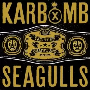 image of Karbomb/Seagulls by Karbomb/Seagulls Vinyl Album