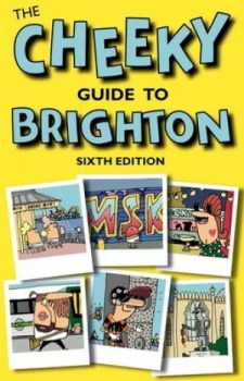 Image of The Cheeky Guide to Brighton by David Bramwell Book