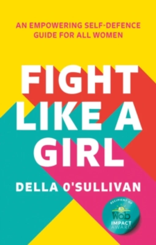 Image of Fight Like a Girl. Paperback. By Della OSullivan Books