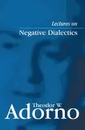 Image of lectures on negative dialectics fragments of a lecture course 1965 1966