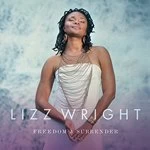 image of Lizz Wright - Freedom & Surrender (Music CD)