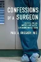 Image of Confessions of a Surgeon by Paul A. Ruggieri