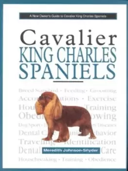 Image of A new owners guide to Cavalier King Charles spaniels by Meredith Johnson-Snyder