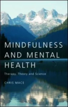 Image of Mindfulness and Mental Health by Chris Mace Book