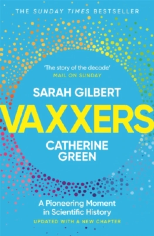 Image of vaxxers a pioneering moment in scientific history 9781529369885