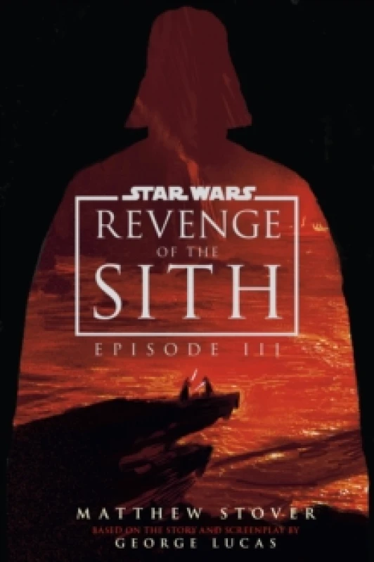 Image of Star Wars: Episode III: Revenge of the Sith : UK 20th Anniversary Deluxe Edition Hardback