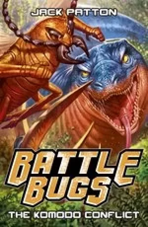 Image of Battle Bugs #6: The Komodo Conflict