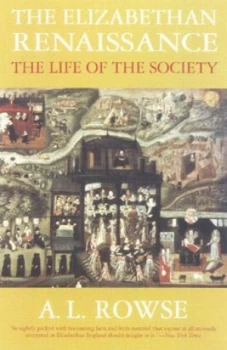 Image of The Elizabethan Renaissance by A. L Rowse Paperback
