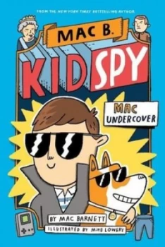 Image of Mac undercover by Mac Barnett