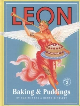 Image of Leon. Book 3 Baking and Puddings by Henry Dimbleby Hardback