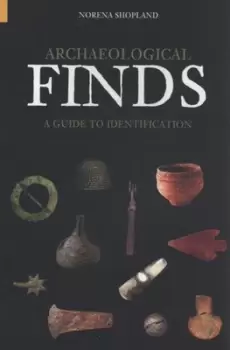 Image of Archaeological finds by Norena Shopland