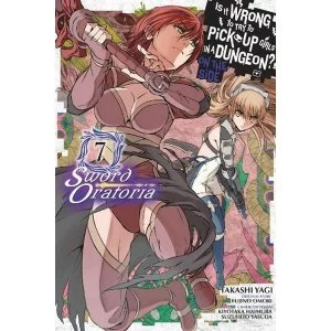 Image of Is It Wrong to Try to Pick Up Girls in a Dungeon? Sword Oratoria, Vol. 7 (manga) (Is It Wrong to Try to Pick Up Girls in a...