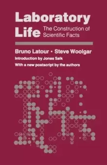 Image of Laboratory Life : The Construction of Scientific Facts