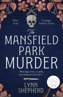 Image of The Mansfield Park Murder : A gripping historical detective novel