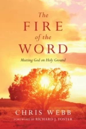 Image of The fire of the Word by Chris Webb