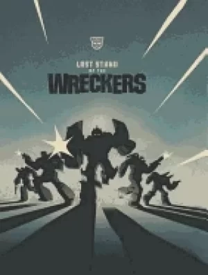 Image of transformers last stand of the wreckers
