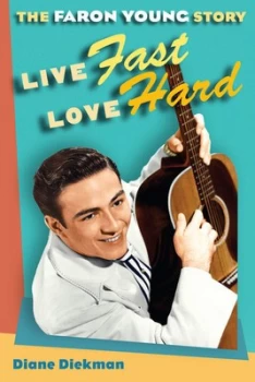 Image of Live Fast Love Hard by Diane Diekman Hardback