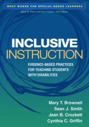Image of Inclusive InstructionEvidence-Based Practices for Teaching Students with Disabilities