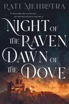 Image of Night of the Raven, Dawn of the Dove
