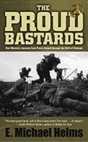 Image of proud bastards one marines journey from parris island through the hell of v