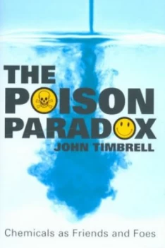 Image of The Poison Paradox by John Timbrell Hardback