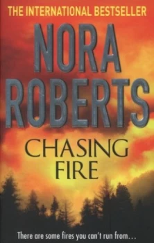 Image of Chasing Fire by Nora Roberts Paperback