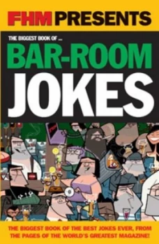 Image of Fhm Presents the Biggest Book of Bar-Room Jokes Paperback