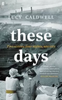 Image of These Days : 'A gem of a novel, I adored it.' MARIAN KEYES