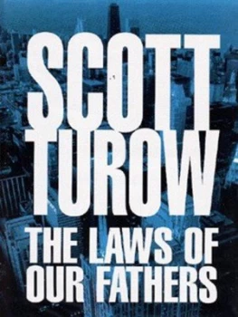 Image of The Laws of Our Fathers by Scott Turow Hardback