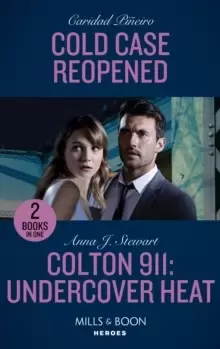 Image of Cold Case Reopened / Colton 911: Undercover Heat : Cold Case Reopened (an Unsolved Mystery Book) / Colton 911: Undercover Heat (Colton 911: Chicago)
