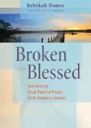 Image of broken but blessed journeying from pain to peace with unlikely guides