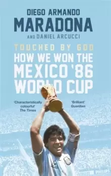 Image of Touched By God : How We Won the Mexico '86 World Cup